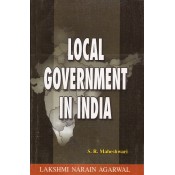 Lakshmi Narain Agarwal's Local Government in India by S. R. Maheshwari